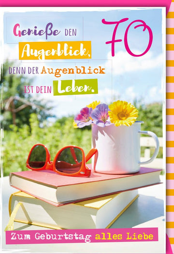 70. Geburtstag Doppelkarte - Blumen & Garten Motiv mit Sonnenbrille, Buch - Lebensfreude Jubiläumsgruß