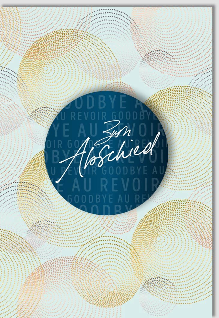 Abschiedskarte Doppelkarte - Elegantes Goodbye mit Wandelbarem Kreis-Design, Applikation in Blau, Gold & Weiß, Moderne Grußkarte für stilvolle Verabschiedung, Farewell & Au Revoir, Schlichte Textur Papeterie