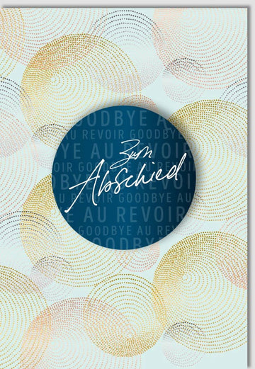 Abschiedskarte Doppelkarte - Elegantes Goodbye mit Wandelbarem Kreis-Design, Applikation in Blau, Gold & Weiß, Moderne Grußkarte für stilvolle Verabschiedung, Farewell & Au Revoir, Schlichte Textur Papeterie