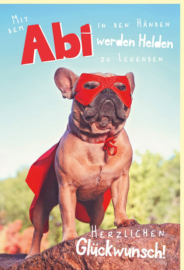 Abitur Glückwunschkarte mit Hund in Maske & Cape - Rote Helden & Legenden Motivkarte für Abifeier, Abschlussprüfung - Witzige Gratulationskarte für Schüler, Studenten - Humorvolle Erfolgsfeier Karte für Jugendliche & Erwachsene