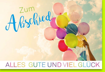 Abschiedskarte für Neuanfang: Glückwünsche mit Ballons am Himmel, farfalla Verlag Dominique - Grußkarte zum Abschiednehmen