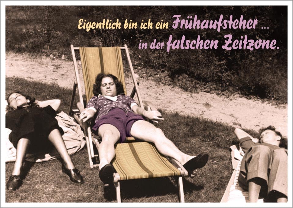 Frühaufsteher Lustige Retro Postkarte - Sonnenbaden & Entspannung, Vintage Humor, Relax im Liegestuhl, Sommer Sonne Chillen Erholung, Ideal für Freizeit
