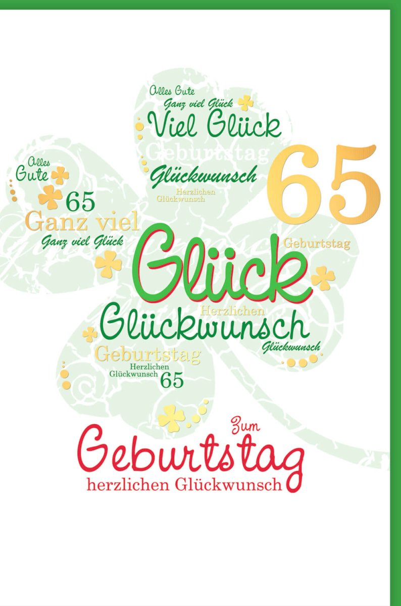 Geburtstags - Doppelkarte 65. Jubiläum: Glückwunsch mit Kleeblatt, Grüntöne, Herzlichen Glückwunsch zum Geburtstag, Festliche Gratulationskarte