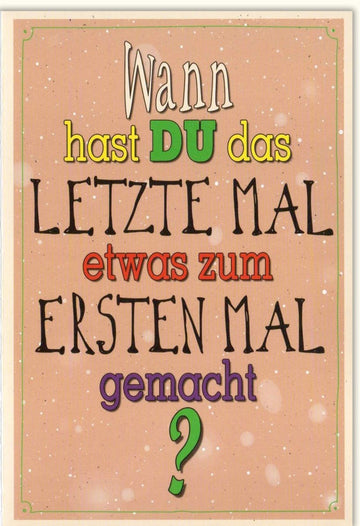 Geburtstags - Doppelkarte für besondere Anlässe: Inspirierende Grußkarte mit motivierendem Spruch, Farbenfrohe Überraschungskarte für Freundschaft und Erinnerungen, Kreativ & Persönlich Gestaltete Textkarte – Ideal als Mutmachendes Geschenk