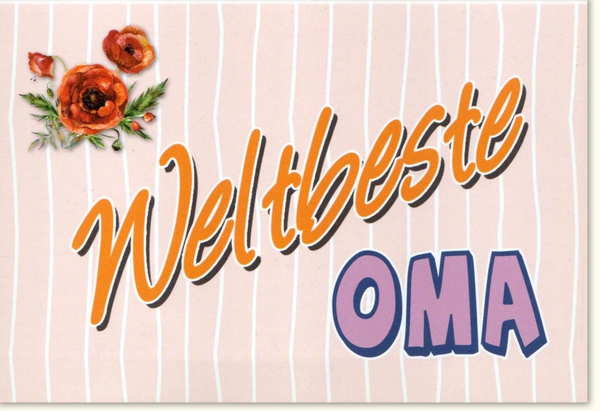 Geburtstags - Doppelkarte für Oma - "Beste Oma der Welt" mit Liebe Grüße, Mohnblumen - Design, Herzliche Glückwünsche & Wertschätzung, Perfektes Geschenk zum Muttertag oder Familienfeier, Handschriftlicher Stil