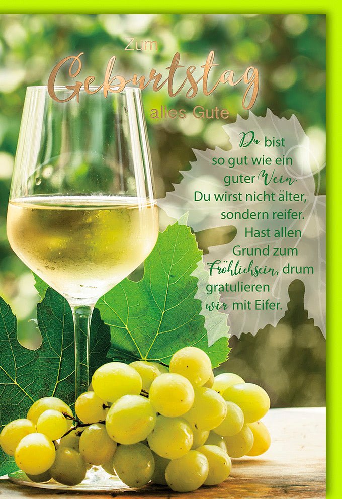 Geburtstags - Doppelkarte für Weinliebhaber: Weißwein & Trauben Design, Spruch der Reife, Glückwunsch & Toast Motiv