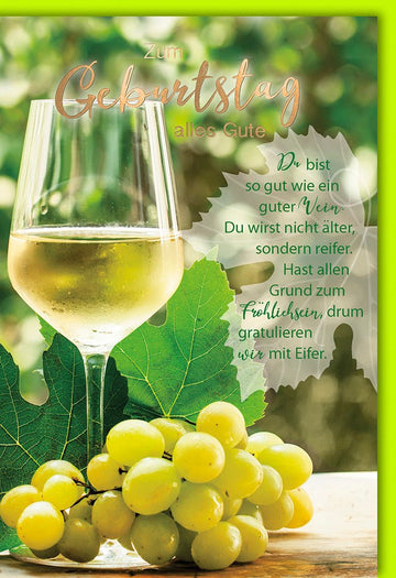 Geburtstags - Doppelkarte für Weinliebhaber: Weißwein & Trauben Design, Spruch der Reife, Glückwunsch & Toast Motiv