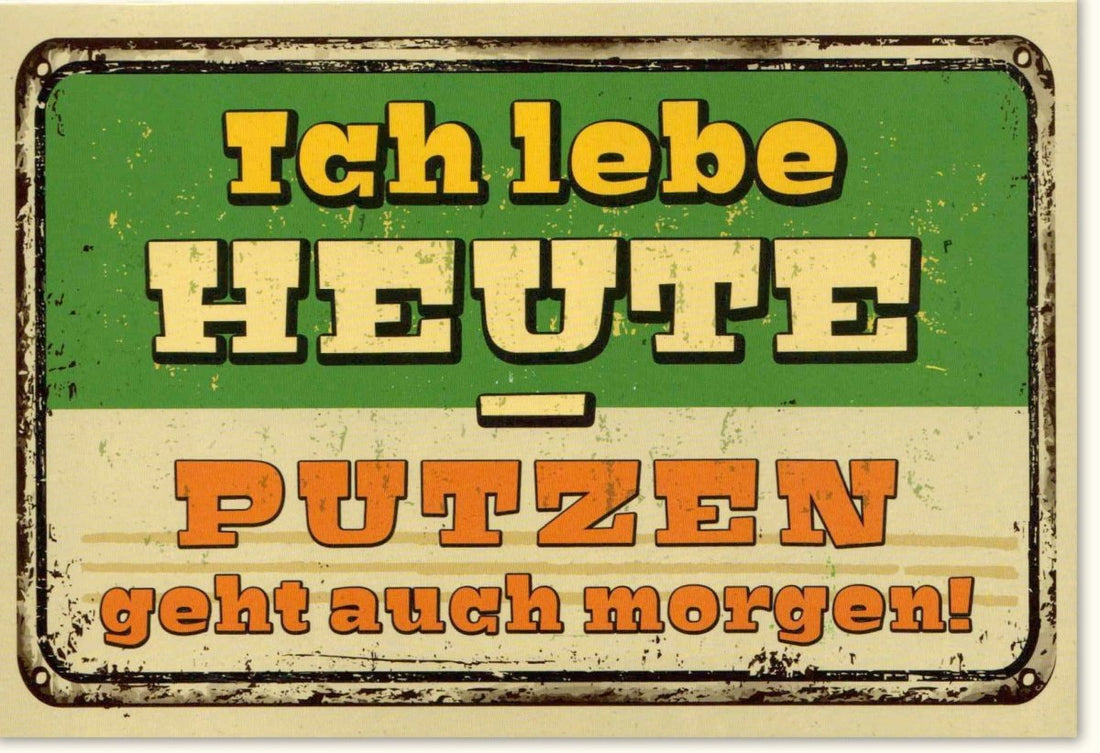 Geburtstags - Doppelkarte mit Spruch "Leben Heute, Putzen Morgen" - Lustige Grußkarte für Anlässe, Vintage Retro Design in Grün & Orange, Witziges Geschenk mit Humor, Dekorative Wandkarte in Schwarz & Weiß, Textbotschaft für Lebensfreude & Entspannung