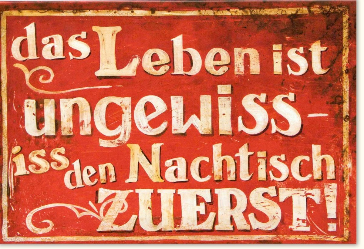 Geburtstags - Doppelkarte mit Weisheitsspruch | "Leben Ungewiss, Nachtisch Zuerst" | Humorvolle Grußkarte für Motivation & Inspiration | Geschenkidee & Dekoration im Vintage - Retro - Stil | Roter Schriftzug | Ideal für Feier & Festlichkeit