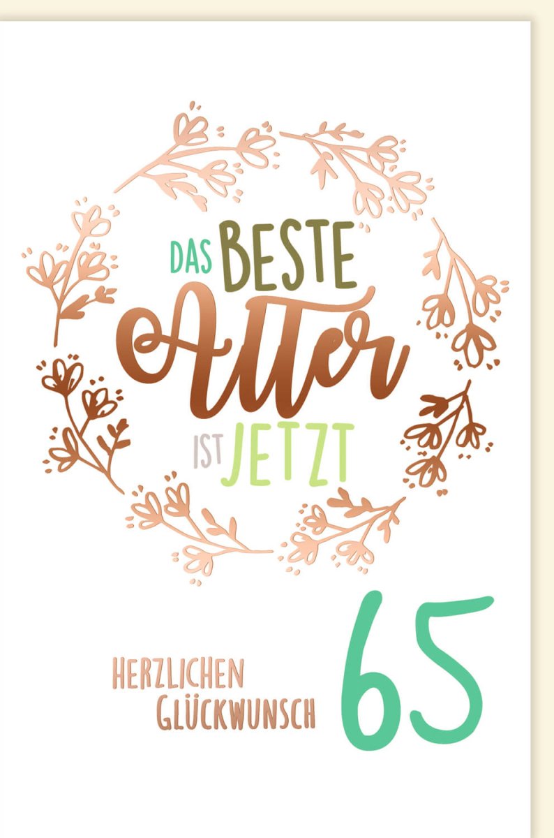 Geburtstags - Doppelkarte zum 65. Jubiläum – Festliche Glückwunschkarte mit Blumenverzierung, eleganter Schriftzug & Altersglück - Motiv