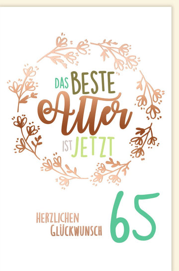 Geburtstags - Doppelkarte zum 65. Jubiläum – Festliche Glückwunschkarte mit Blumenverzierung, eleganter Schriftzug & Altersglück - Motiv