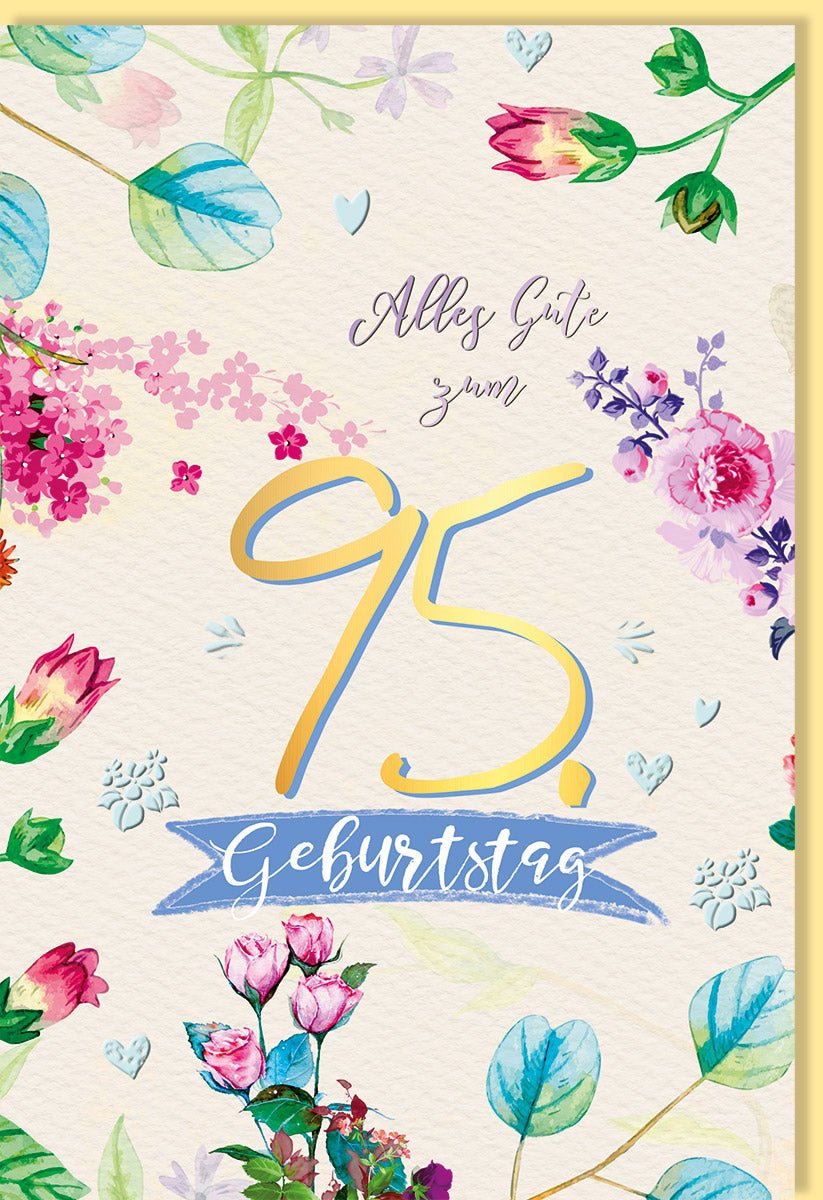 Geburtstags - Doppelkarte zum 95. Jubiläum: Elegante Glückwunschkarte mit Blumen in Pastellfarben, Goldfolie - Veredelung auf Naturkarton - Hochwertige, geschmackvolle Gratulationskarte für Senioren, Familie & Freunde