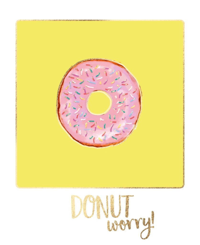 Geburtstags - Postkarte mit Spruch: "Donut Worry, Be Happy" - Humorvolle Gelbe Illustration, Glücksbringer & Motivation, Süßes Gebäck - Design mit Streuseln, Bunter Schriftzug