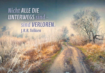 Geburtstags - Postkarte mit Tolkien - Zitat - Inspirierende Reise - Motivation, 'Nicht alle, die unterwegs sind, sind verloren' - Natur & Landschaft Design, Weisheits - Botschaft zum Sammeln, Verschicken & Dekorieren