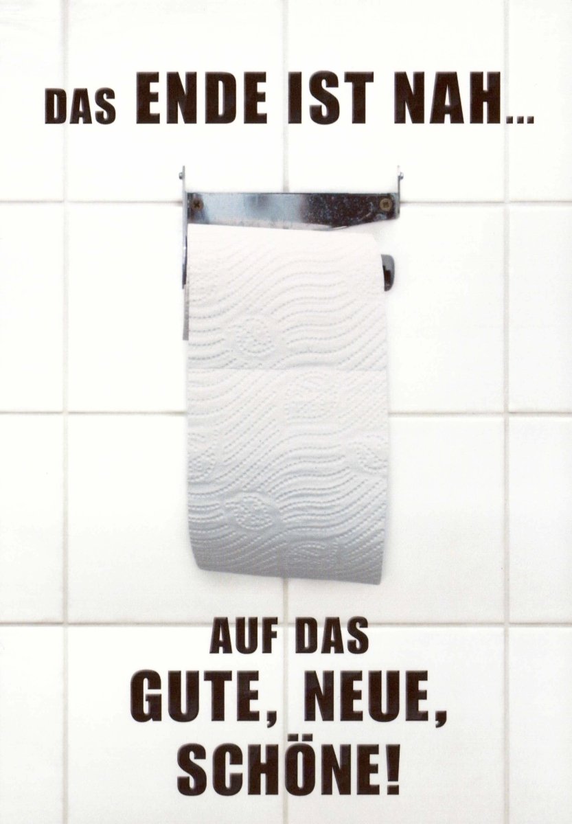 Geburtstags - Postkarte mit Witz: "Toilettenpapier - Prophetie - Das Ende ist Nah!" Lustige Spruchkarte, Humorvolle Wand - Deko fürs Bad, Scherz - Grußkarte mit Wortspiel & Ironie, Satirischer Spaß zum Verschenken