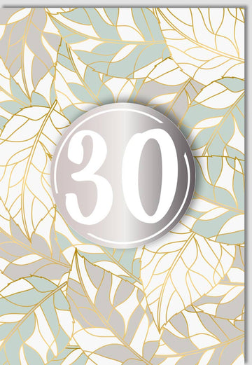 Geburtstagskarte 30 Jahre Jubiläum - Elegante Glückwunschkarte mit Silber Applikation, Goldene Blätter Kontur, Modernes Design für Stilvolle Dekoration zur Dreißigsten Feier - Festliche Doppelkarte