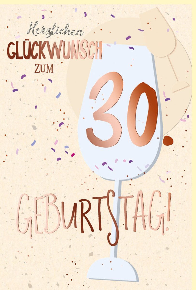 Geburtstagskarte 30. Jubiläum - Elegante Doppelkarte mit Sektglas, Roségold Metallicfolie auf Zuckerrohrpapier, Glückwunsch & Fest - Dekoration