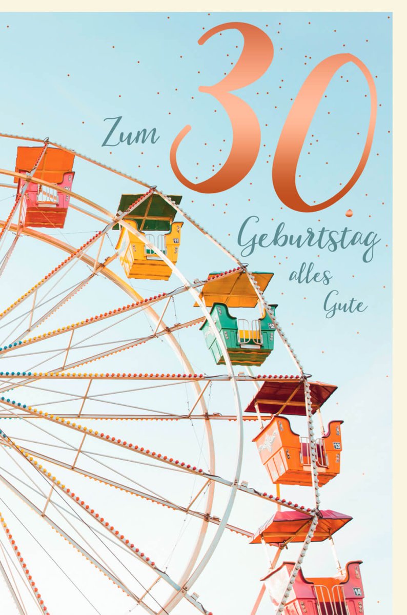 Geburtstagskarte 30. Lebensjahr - Buntes Riesenrad Design, Fröhliche Glückwünsche & Festliche Gratulation