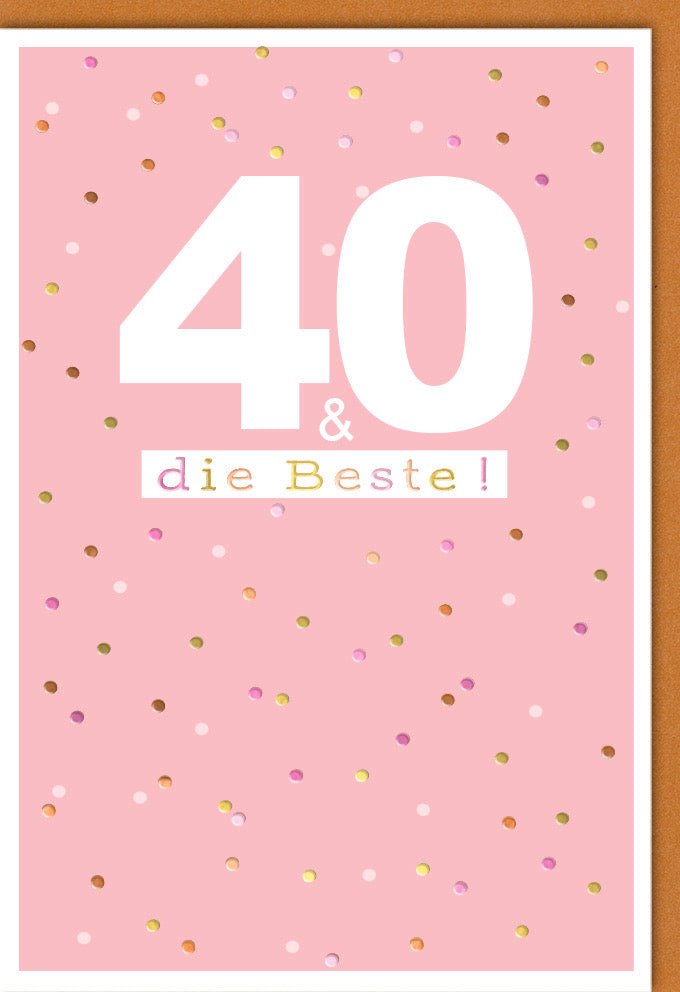 Geburtstagskarte 40 Jahre Frau - Elegante Glückwunschkarte mit Pink Konfetti Design, Cheers Jubiläum Feier Dekoration