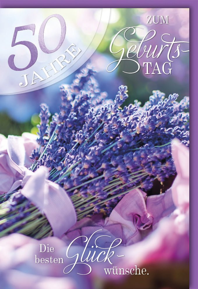 Geburtstagskarte 50 Jahre Jubiläum - Elegante Doppelkarte mit Lavendelstrauß, Stilvolle Glückwünsche & Dekoration in Lila Flieder für Erwachsene Frauen, Herzlichen Glückwunsch & Festliche Geburtstagssprüche
