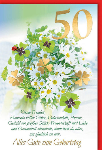Geburtstagskarte 50. Jubiläum - Elegante Doppelkarte mit Goldprägung, Kleeblatt & Blumenstrauß Design, Glück & Gesundheit Wünsche, Humorvoll für Senioren, Frauen & Männer, Grün Weiß Gold Gratulationskarte für Festlichkeiten