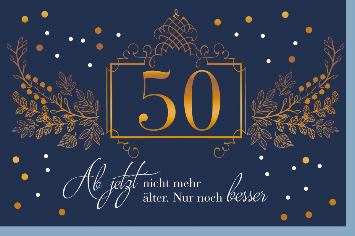 Geburtstagskarte 50. Jubiläum - Elegante Glückwunschkarte in Gold & Blau, Vintage - Stilvolle Deko, Feier des Lebens & Optimismus