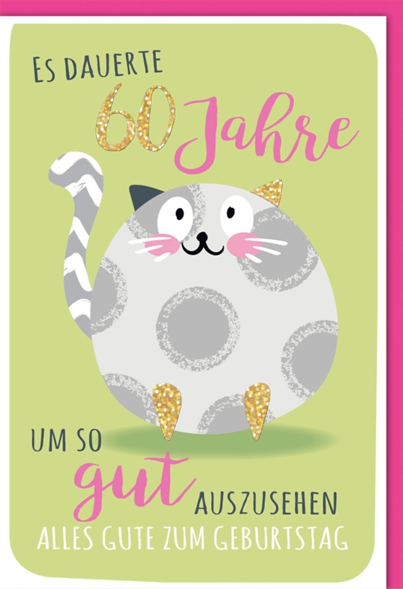 Geburtstagskarte 60: Witzige Glückwunschkarte zum Sechzigsten mit Katzenmotiv, Humorvolle Gratulation für Jubiläum & Feier
