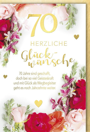 Geburtstagskarte 70. Jubiläum - Elegante Doppelkarte mit Glückwünschen, Blumenmotiv & Goldener Schrift, Festliche Dekoration für den Jubilar