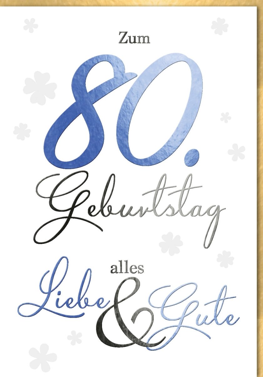Geburtstagskarte 80. Jubiläum - A4 Maxi Glückwunschkarte mit Kleeblättern, Elegant in Schreibschrift für Feier & Gratulation