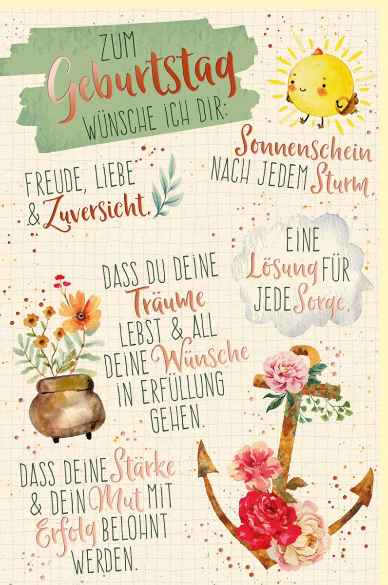 Geburtstagskarte Doppelkarte - Glückwunsch mit Liebe & Zuversicht, Sonnenschein & Freude, Stärke & Mut für Erfolg und Träume