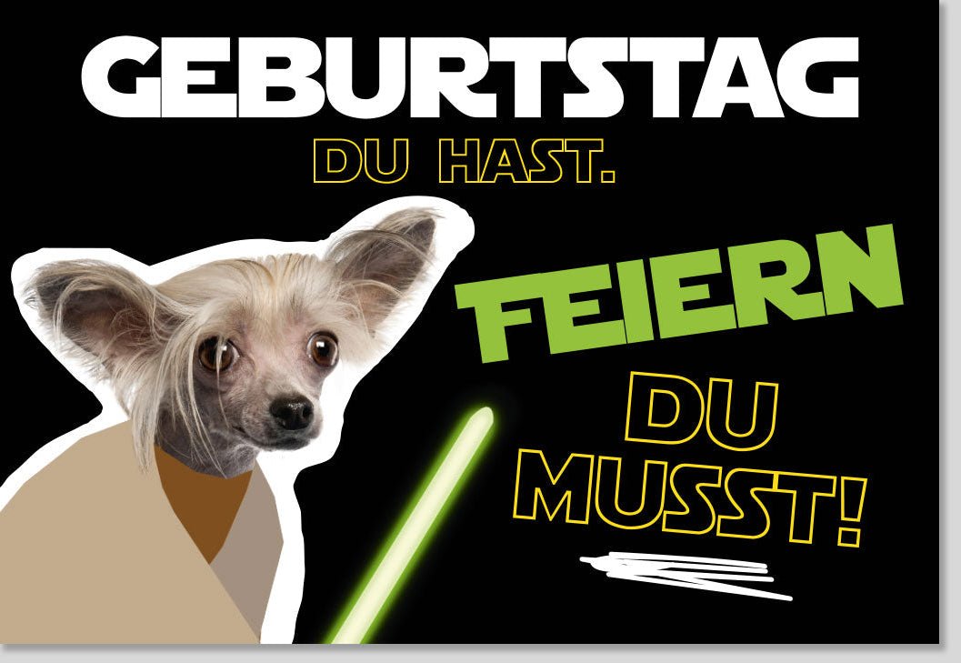 Geburtstagskarte Doppelkarte - Lustige Star Wars Hund Motiv mit Yoda Spruch, Witzige Grüße für Sci - Fi Fans & Tierliebhaber, Humorvolle Glückwunschkarte zum Feiern, Grün - Ideal für Geburtstagsparty