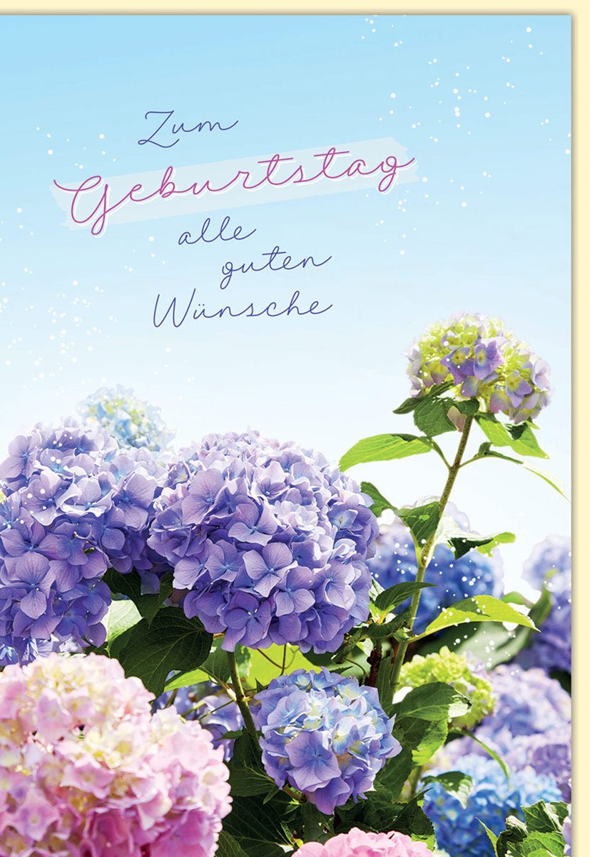Geburtstagskarte Doppelkarte mit Hortensien Blumenmotiv und Schriftzug Zum Geburtstag alle guten Wünsche Klappkarte für Geburtstagswünsche mit umschlag