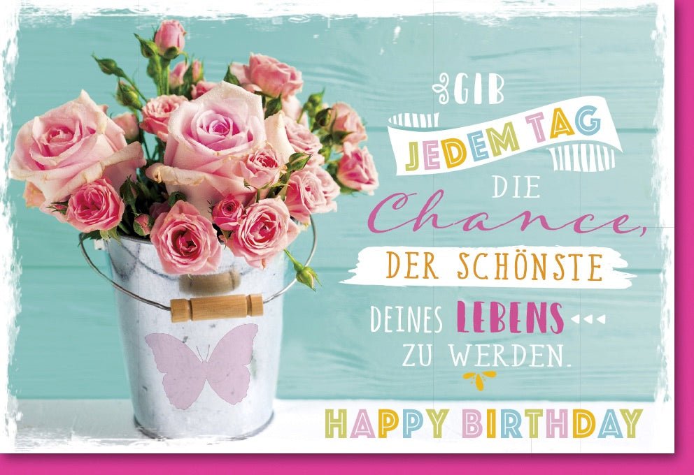 Geburtstagskarte Doppelkarte mit Rosen & Schmetterling - Türkis Rosa Glückwunschkarte, Happy Birthday Lebensweisheit, Jubiläumsfeier Gratulationskarte
