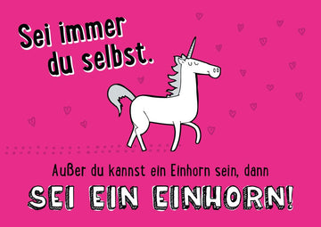 Geburtstagskarte Einhorn - Motivierende Spruch Postkarte mit Selbstliebe & Einzigartigkeit, Rosa Illustration, Lustiges Geschenk