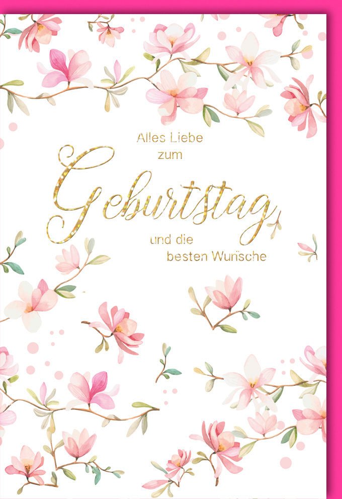 Geburtstagskarte - Elegante Doppelkarte mit Blumenmuster, Schriftzug & Rosa Farben, Floral Design Glückwunschkarte für Feier & Gratulation