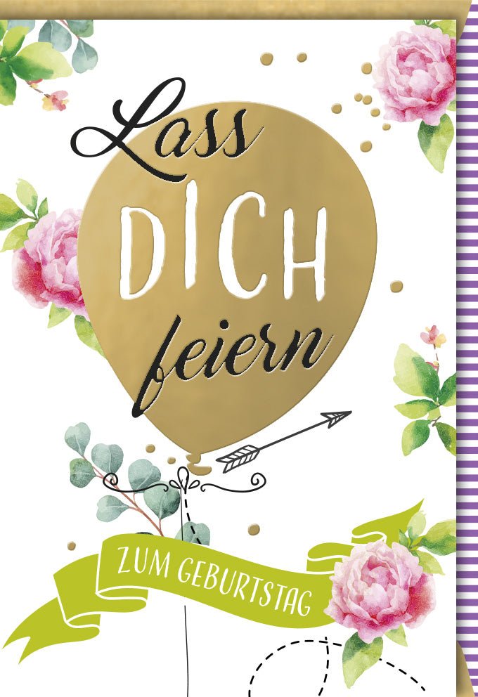 Geburtstagskarte für Erwachsene Frauen: Elegante Doppelkarte mit handgeschriebenem Schriftzug, niedlichen Luftballons, Goldakzenten und Blumenillustration in Rosa & Grün Pastellfarben - Stilvolle mädchenhafte Glückwunschkarte zum Feiern