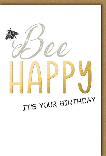 Geburtstagskarte für Frauen "Bee Happy" - Bienen Motiv, Eleganter Goldener Schriftzug, Humorvolles Design, Umweltfreundlich - Perfektes Geschenk zur Feier
