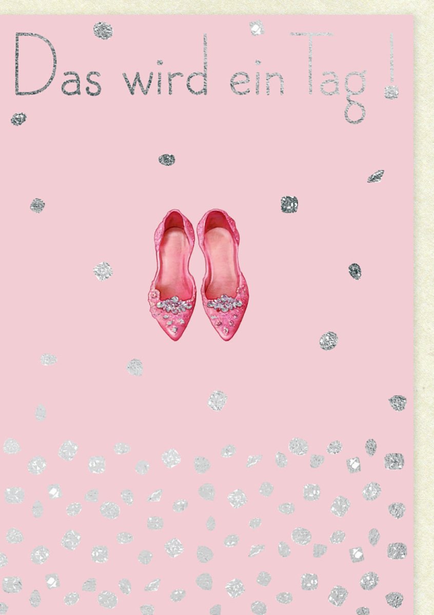 Geburtstagskarte für Frauen - Glitzernde Schuhe in Pink, Elegantes Design mit Spruch, Festliche Glückwunsch - Karte zum Feiern, Glamour Chic Celebration