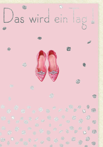 Geburtstagskarte für Frauen - Glitzernde Schuhe in Pink, Elegantes Design mit Spruch, Festliche Glückwunsch - Karte zum Feiern, Glamour Chic Celebration