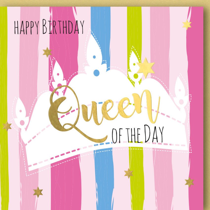 Geburtstagskarte für Frauen Happy Birthday! Queen of the Day