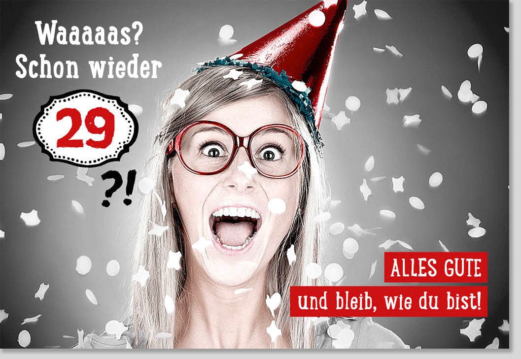 Geburtstagskarte für Frauen - Lustige 29. Geburtstag Doppelkarte mit Partyhut, Humorvolle Überraschung, Witzige Feier Glückwünsche, Originelle Geschenkidee für Freundin, Schwester, Kollegin in Rot & Weiß