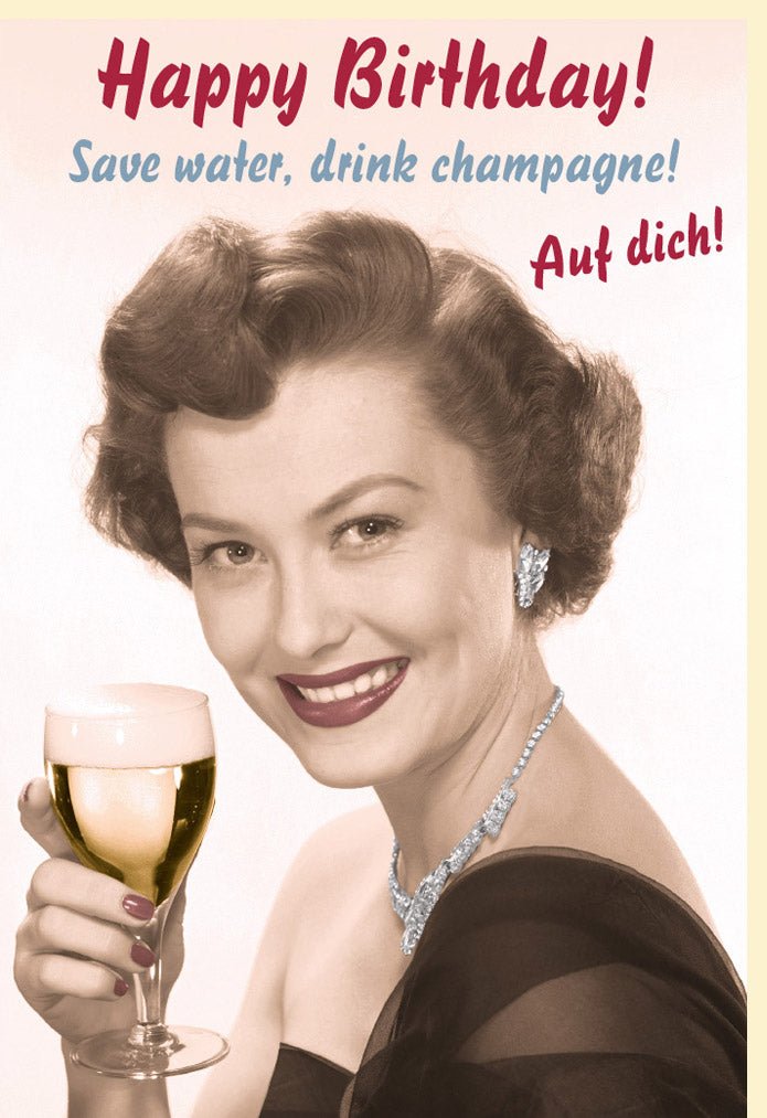 Geburtstagskarte für Frauen - Lustige Retro Happy Birthday Doppelkarte mit Champagner Trinkspruch, Vintage Humor, Witzige Feier Motive, Sektglas Illustration, Sepia - Farbton, Herzliche Gratulation & Geburtstagsglückwünsche