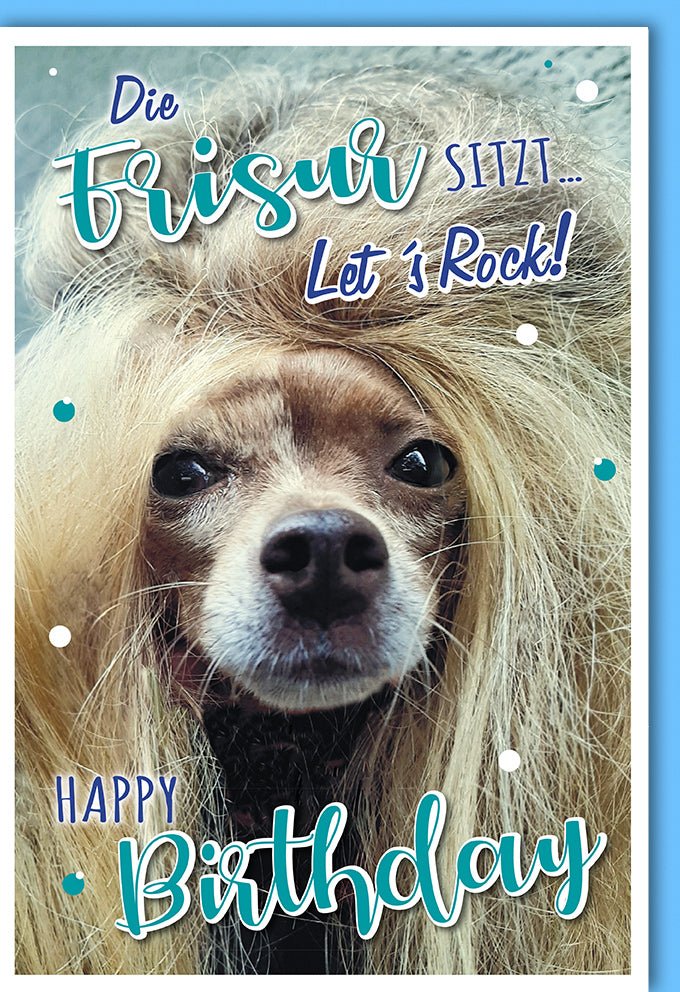 Geburtstagskarte für Frauen - Lustige & Witzige Hund mit Rock'n'Roll Frisur, Happy Birthday Styling Fun Karte, Humorvolle Glückwünsche für Party & Feier, Doppelkarte mit Umschlag