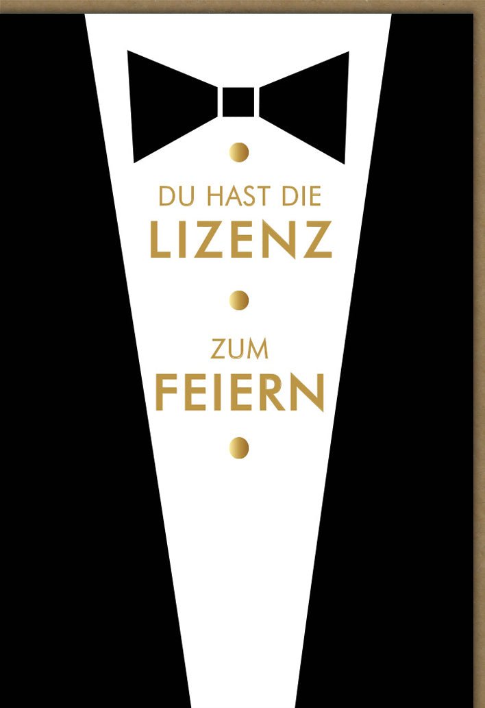 Geburtstagskarte für Männer - Elegante Doppelkarte mit Humorvollem Spruch, Lizenz zum Feiern, Anzug - Design in Schwarz und Gold, Erwachsene Herren Geburtstagseinladung, Glückwunschkarte mit Party Dresscode Motiv