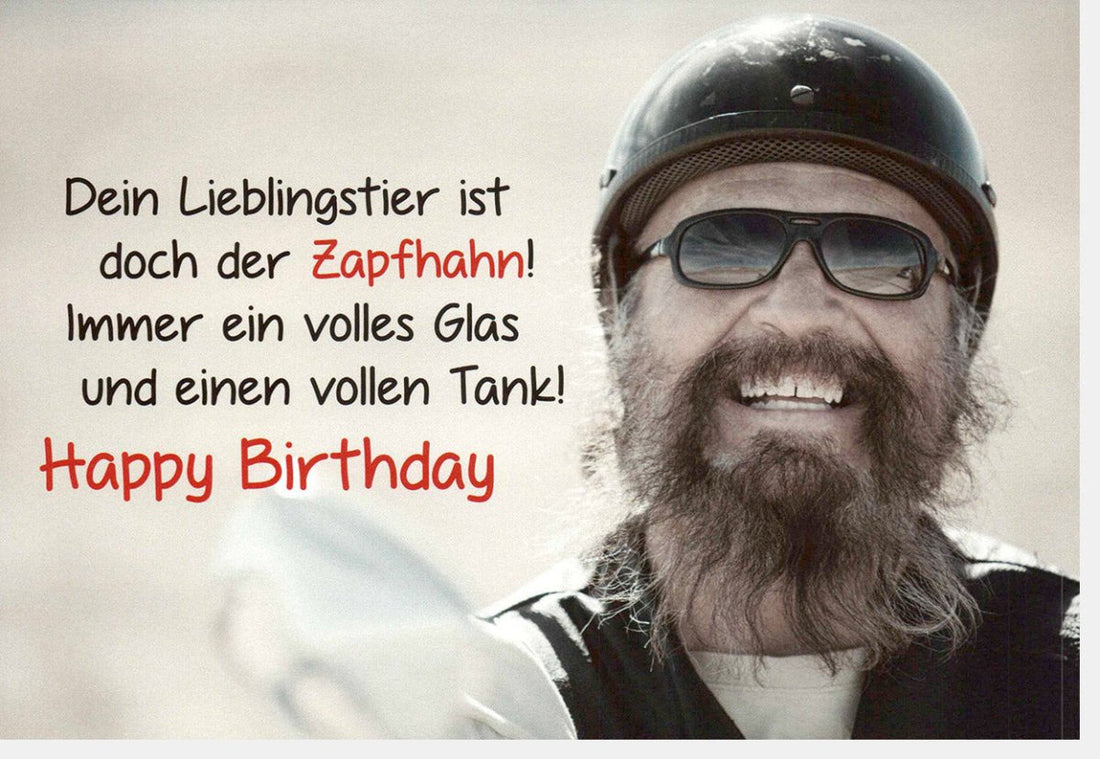 Geburtstagskarte für Männer - Lustige Spruchkarte mit Bier & Zapfhahn Motiv, Witziger Humor zum Tanken und Feiern, Originelles Geschenk mit Glückwunsch, Humorvoller Kartengruß für Geburtstagsglückwünsche