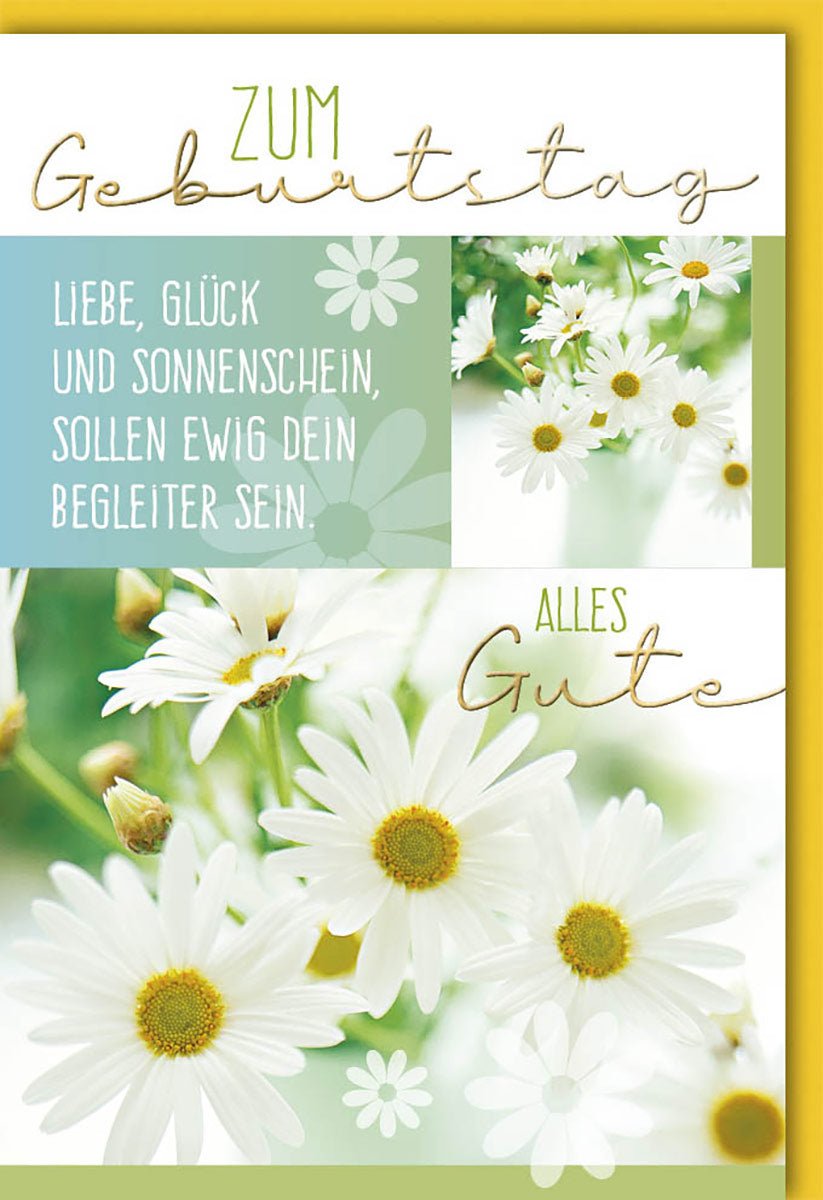 Geburtstagskarte für Männer mit Blumenmotiv und Schriftzug Zum Geburtstag Alles Gute Liebe Glück und Sonnenschein sollen ewig dein Begleiter sein mit Umschlag