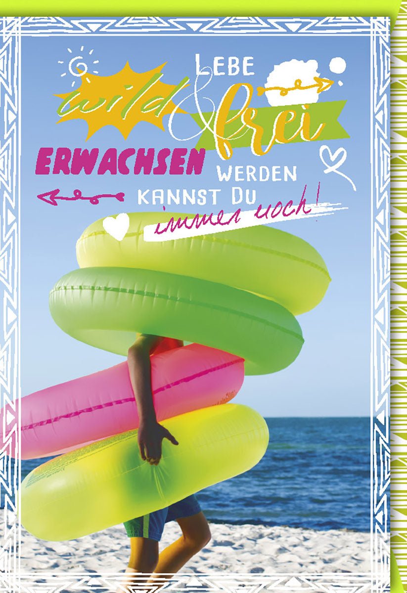 Geburtstagskarte Glückwunschkarte Geburtstag lebe wild und frei bunte Luftmatratzen am Strand fröhliche Farben inspirierender Spruch für Erwachsene mit Umschlag