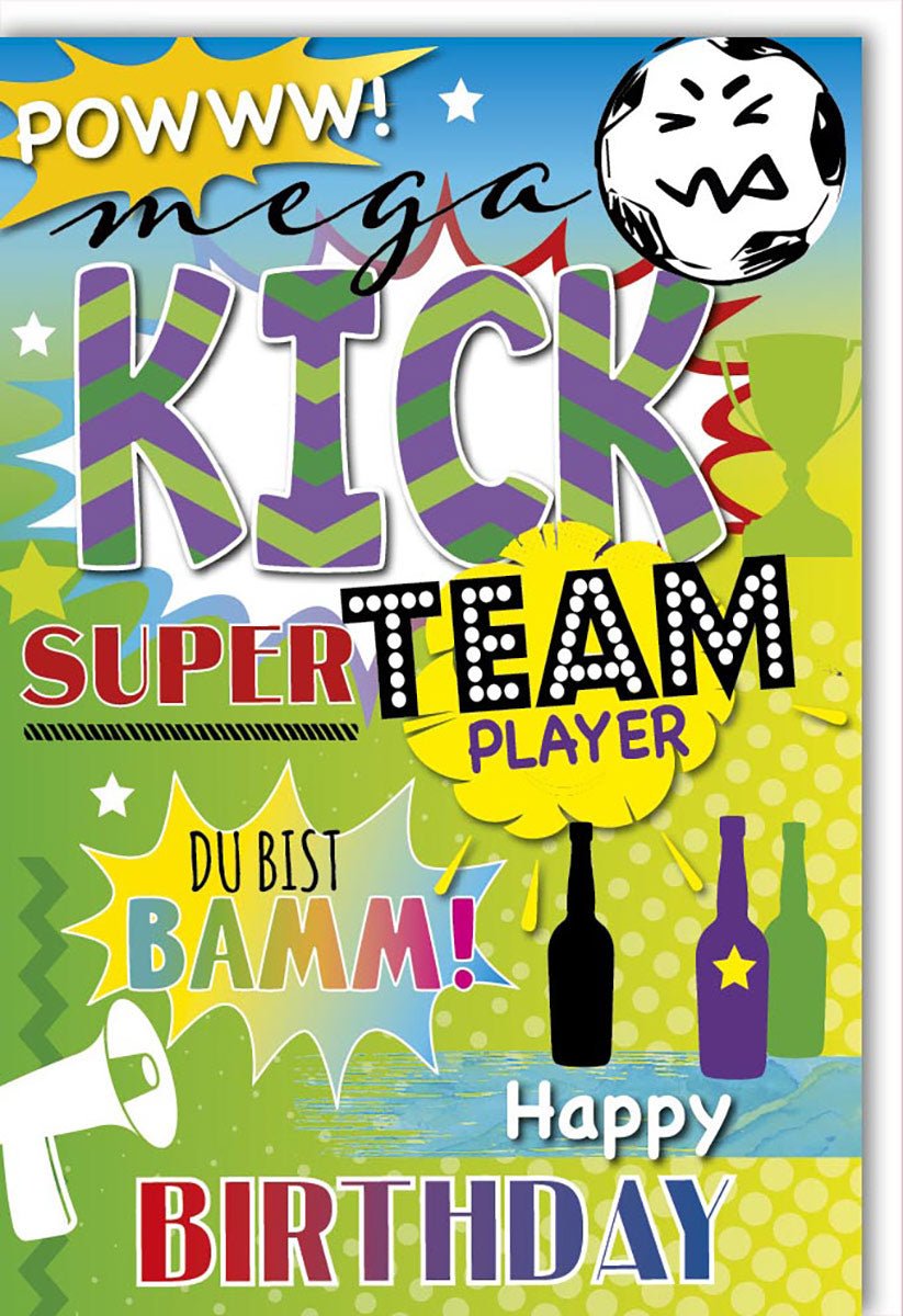 Geburtstagskarte Glückwunschkarte Geburtstag Mega Kick Super Team Player Du bist Bamm Happy Birthday Flaschen und Stern Powww mit Umschlag