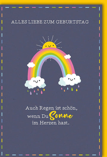 Geburtstagskarte Glückwunschkarte Geburtstag mit Regenbogen Sonne Wolken und Spruch Alles Liebe zum Geburtstag Auch Regen ist schön wenn du Sonne im Herzen hast mit Umschlag