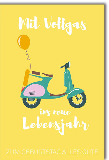 Geburtstagskarte Glückwunschkarte Geburtstag Mit Vollgas ins neue Lebensjahr Motiv Vespa Roller mit Luftballon gelber Hintergrund Text Zum Geburtstag alles Gute mit Umschlag
